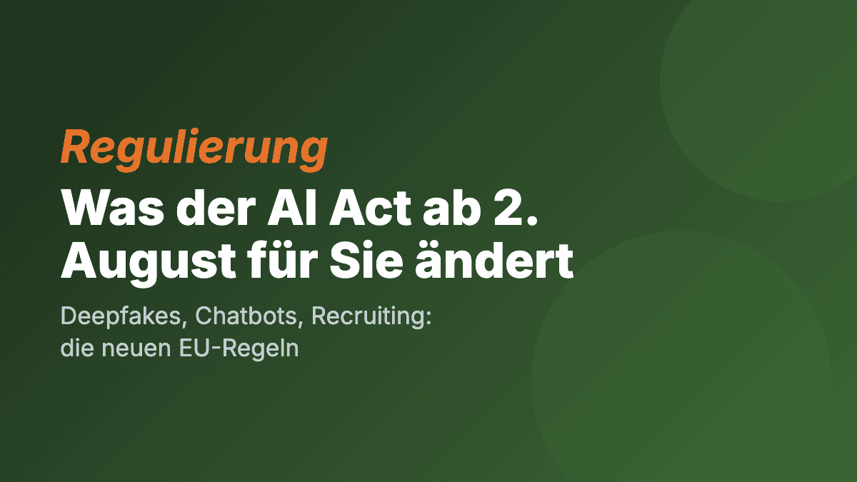EU AI Act 2026: Diese Pflichten treffen Unternehmen jetzt