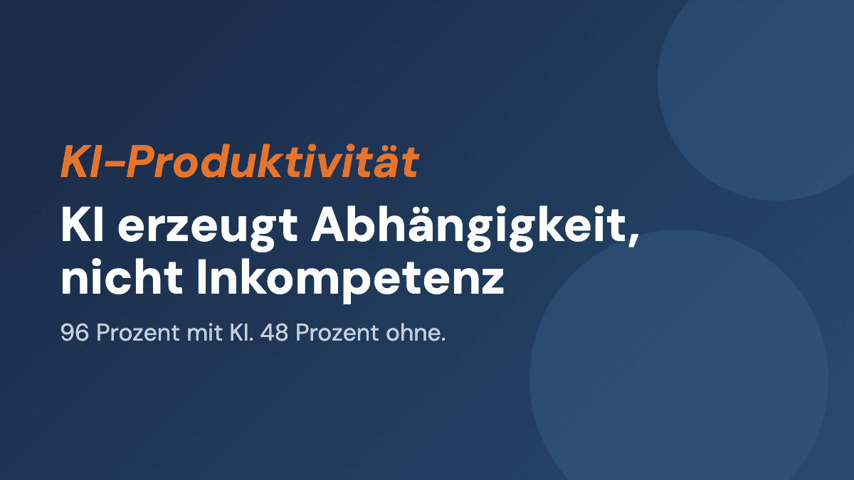 KI erzeugt Abhängigkeit, nicht Inkompetenz