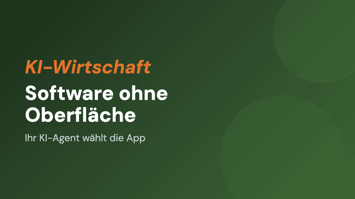 Software ohne Oberfläche: Ihr KI-Agent wählt jetzt die App