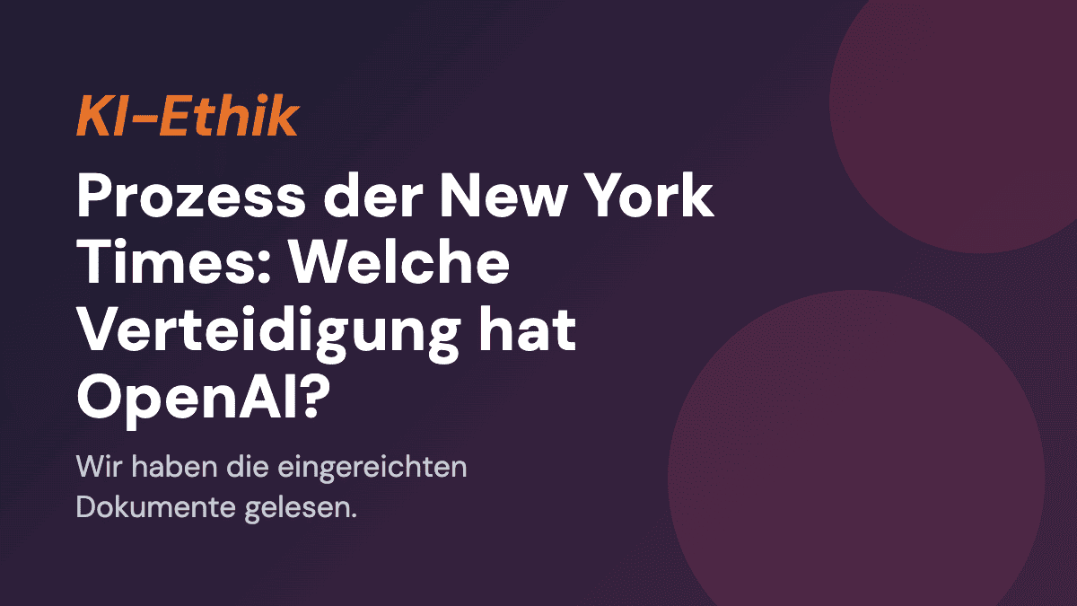 Prozess der New York Times: Welche Verteidigung hat OpenAI?