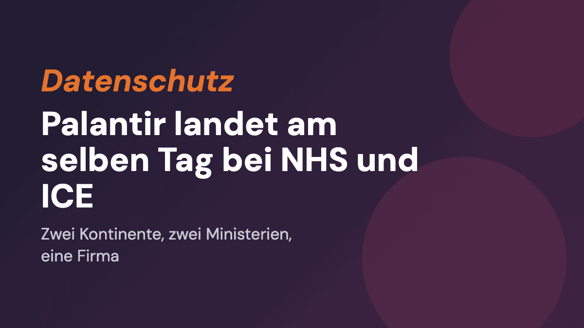 Palantir landet am selben Tag bei NHS und ICE