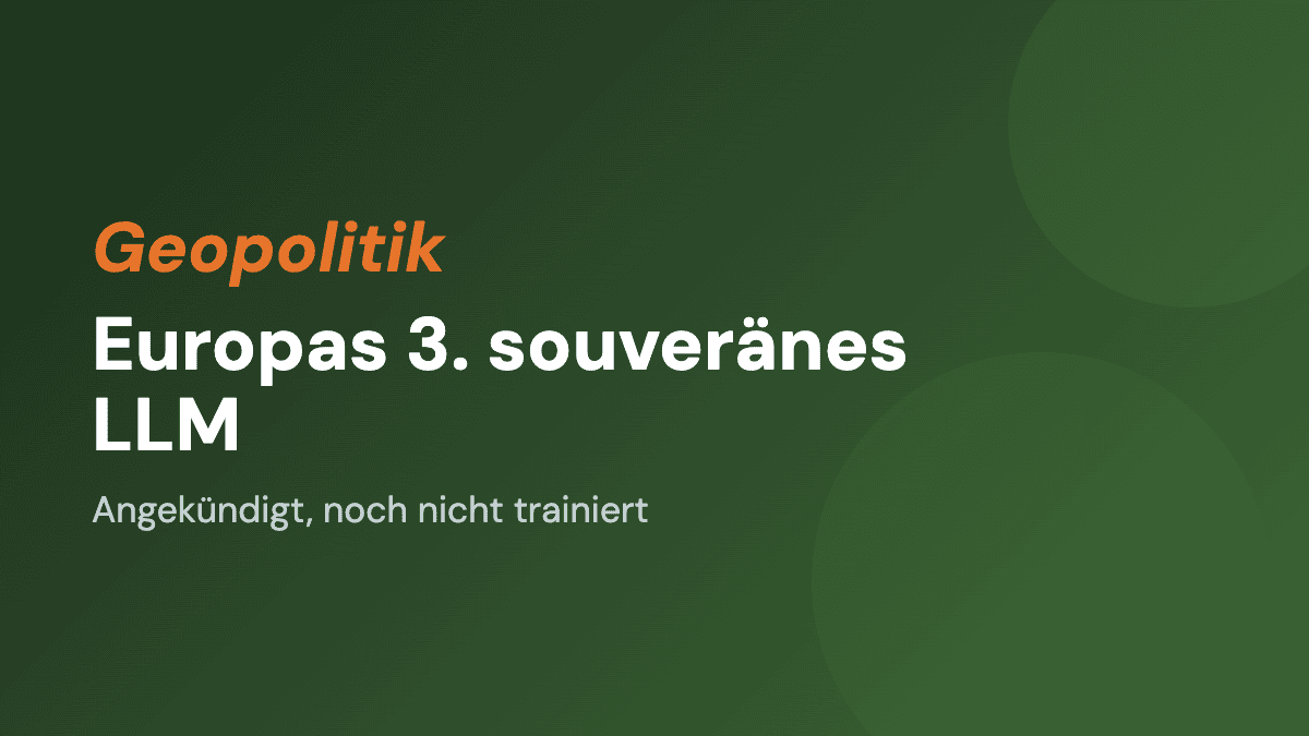 Europa kürt sein 3. souveränes LLM, liefert keins