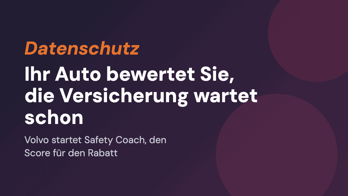 Ihr Auto bewertet Sie, die Versicherung wartet schon