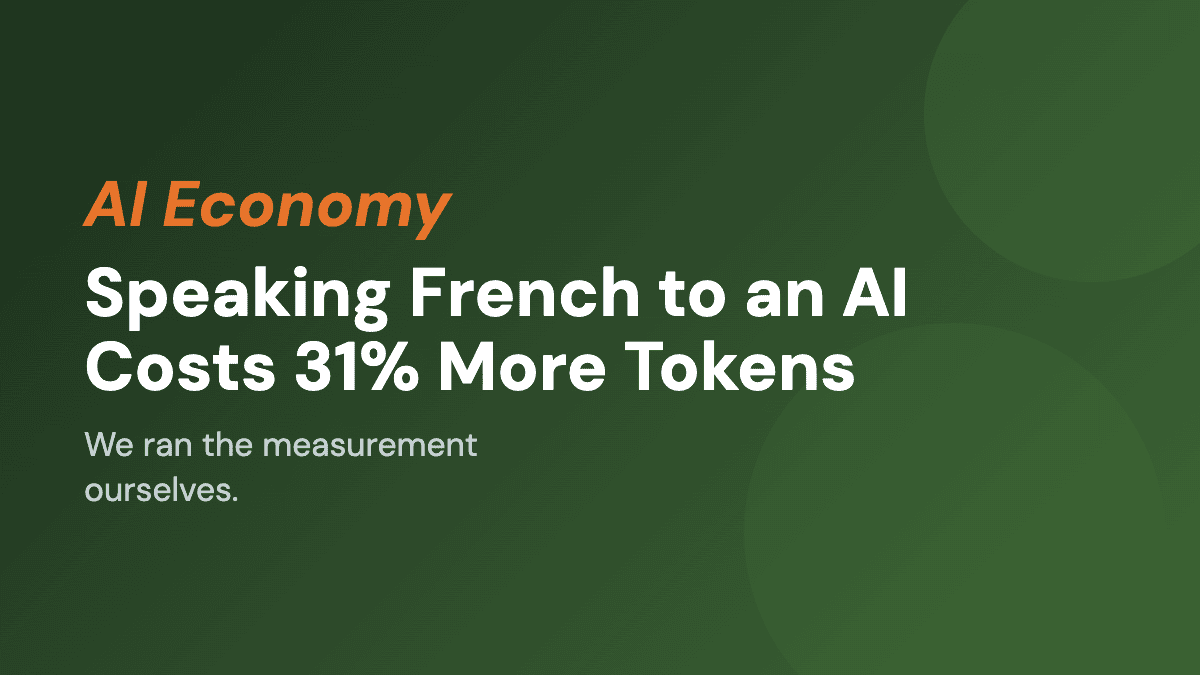 Speaking French to an AI Costs 31% More Tokens