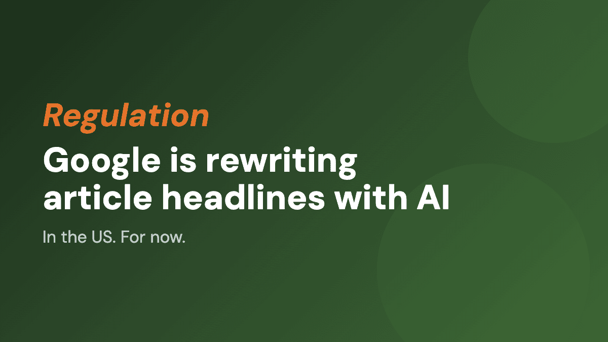 Google is rewriting article headlines with AI, in the US