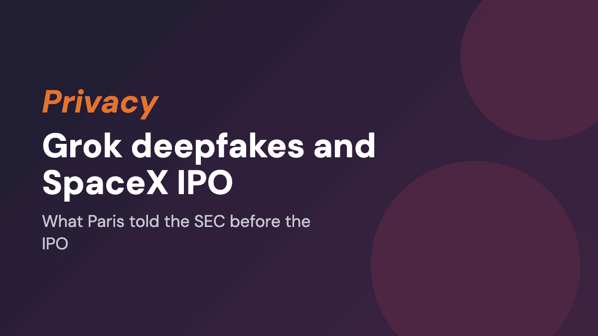 Grok deepfakes and SpaceX IPO: what French prosecutors are really telling the SEC