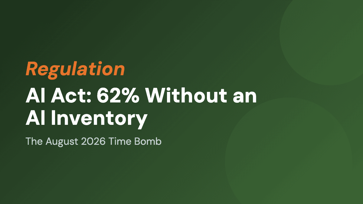 AI Act: 62% of Companies Have No AI Inventory
