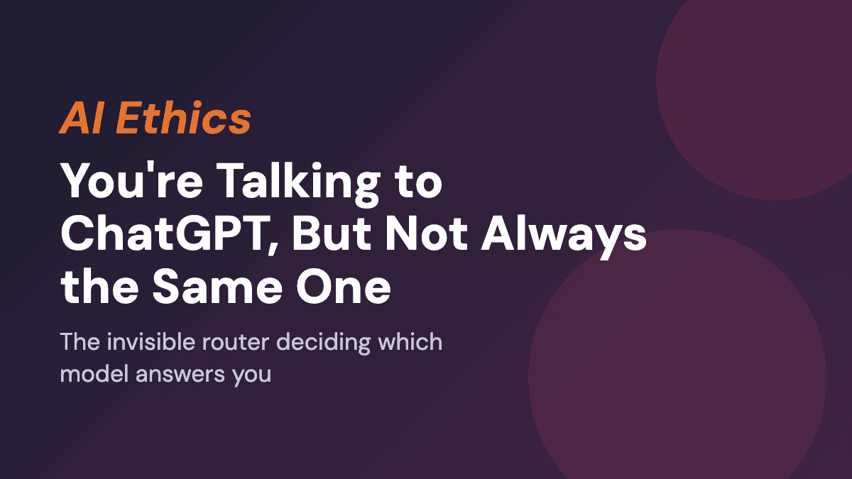 You're Talking to ChatGPT, But Not Always the Same One