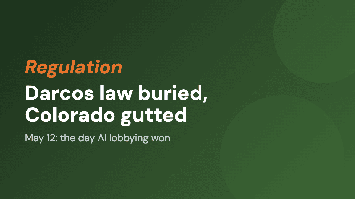 Darcos law buried, Colorado law gutted: the day AI lobbying won everything