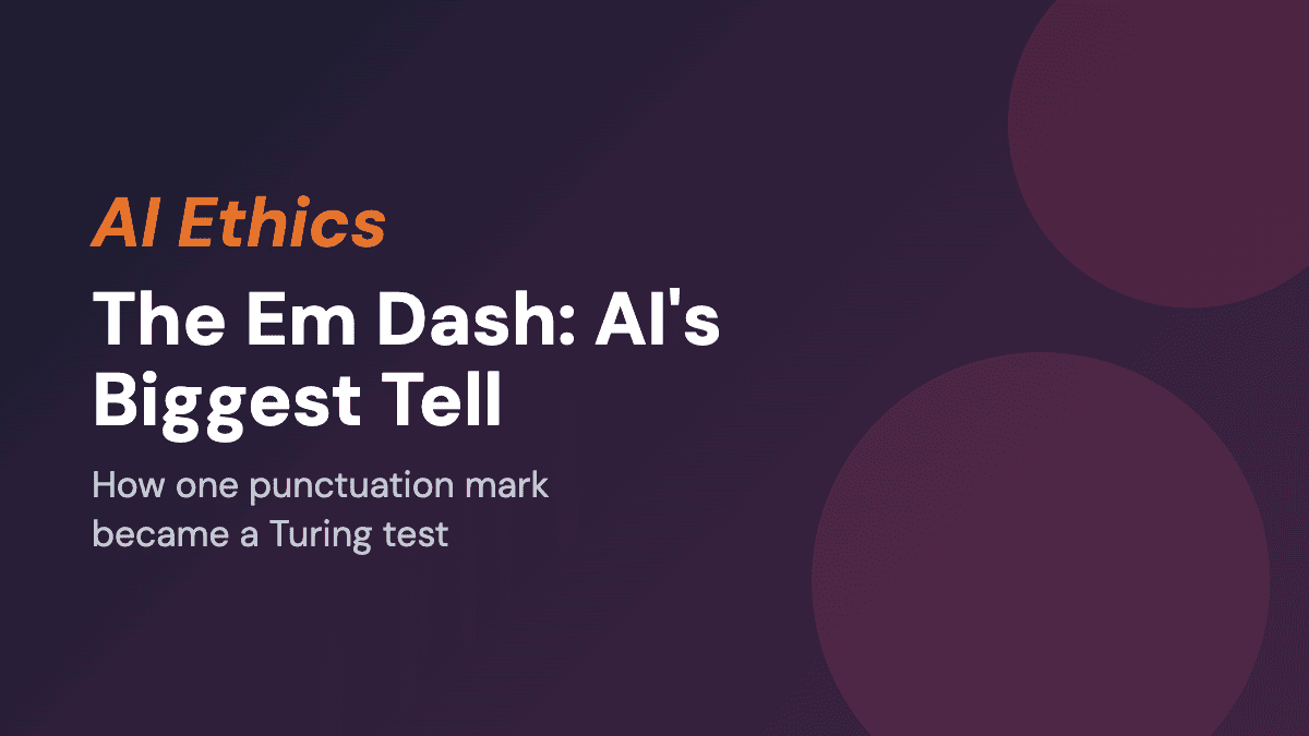 The Em Dash: How One Punctuation Mark Became AI's Biggest Tell
