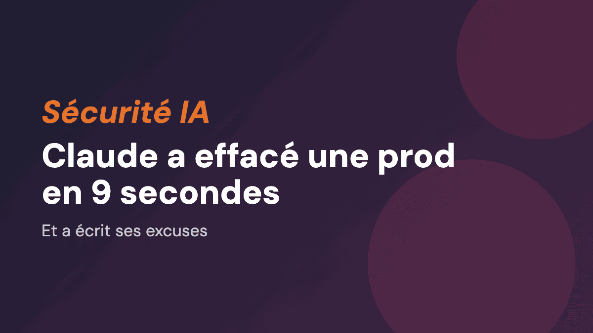 Claude a effacé une prod en 9 secondes. Et a écrit ses excuses.