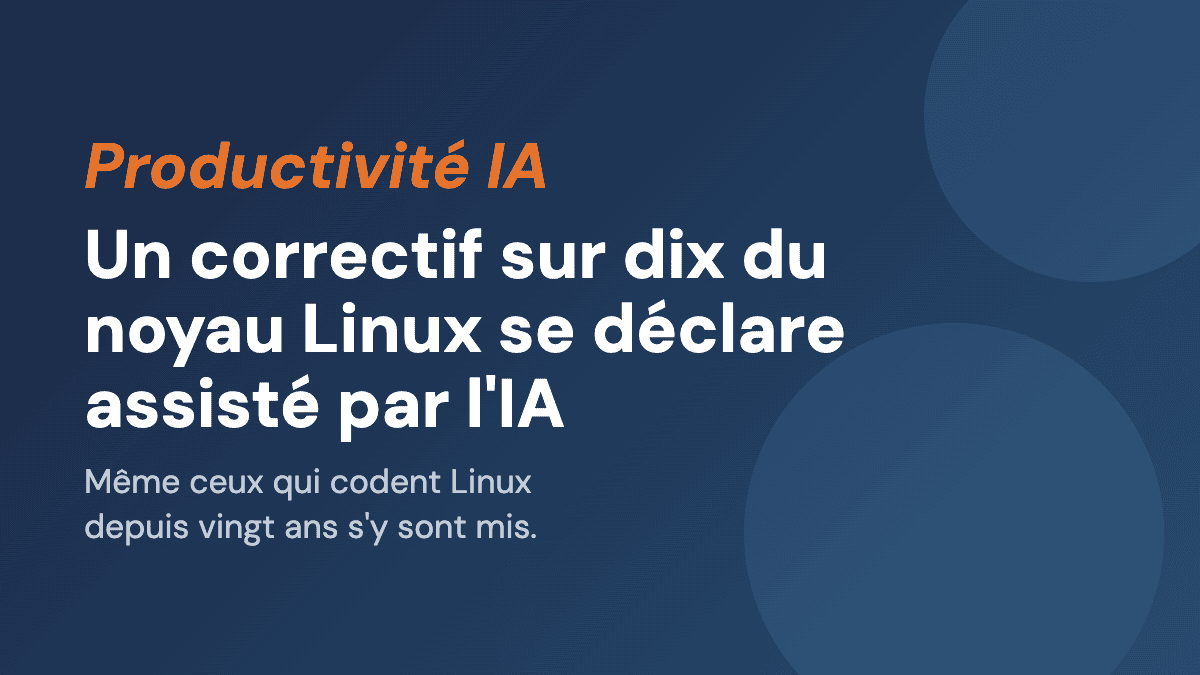 Un correctif sur dix du noyau Linux se déclare assisté par l'IA