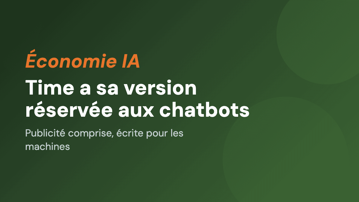 Le magazine Time a sa version réservée aux chatbots, publicité comprise