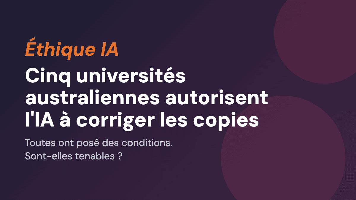 Cinq universités australiennes autorisent l'IA à corriger les copies