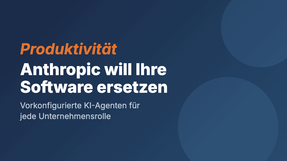 Anthropic startet Enterprise-Agents-Programm für Claude