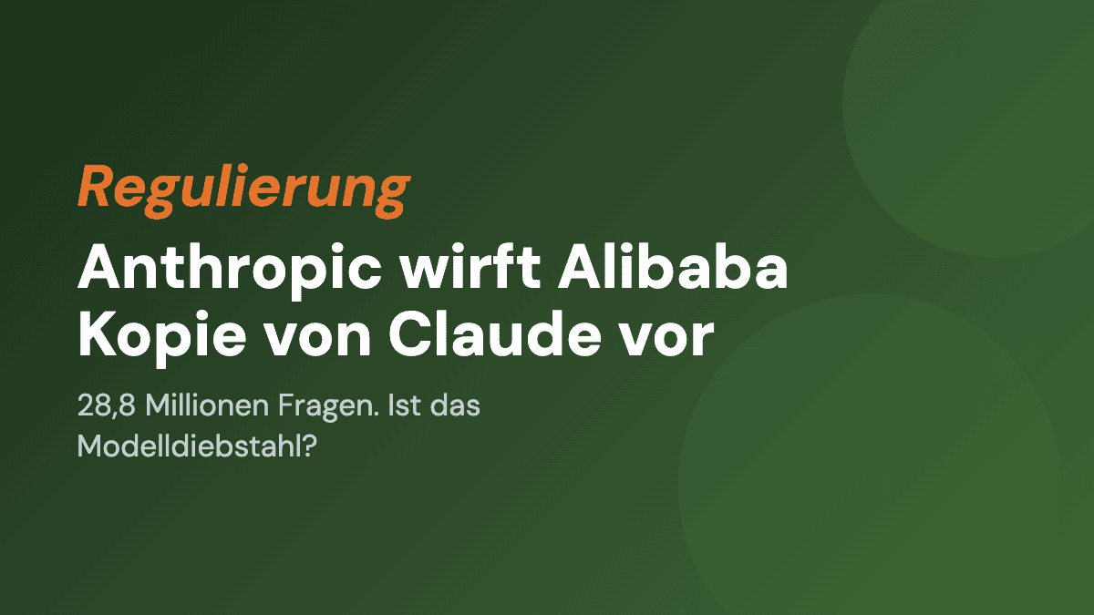 Anthropic wirft Alibaba Kopie von Claude vor