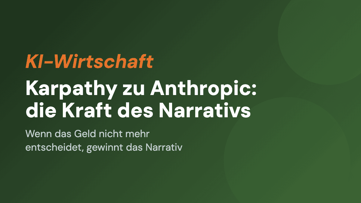 Karpathy zu Anthropic: die Kraft des Narrativs