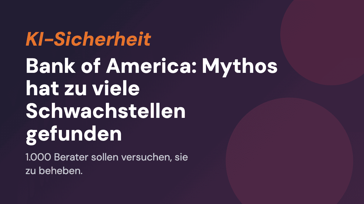 Bank of America: Mythos hat zu viele Schwachstellen gefunden