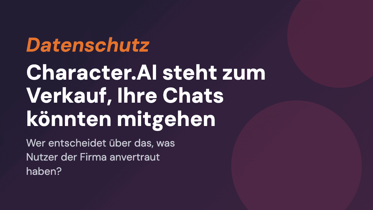Character.AI steht zum Verkauf, Ihre Chats könnten mitgehen