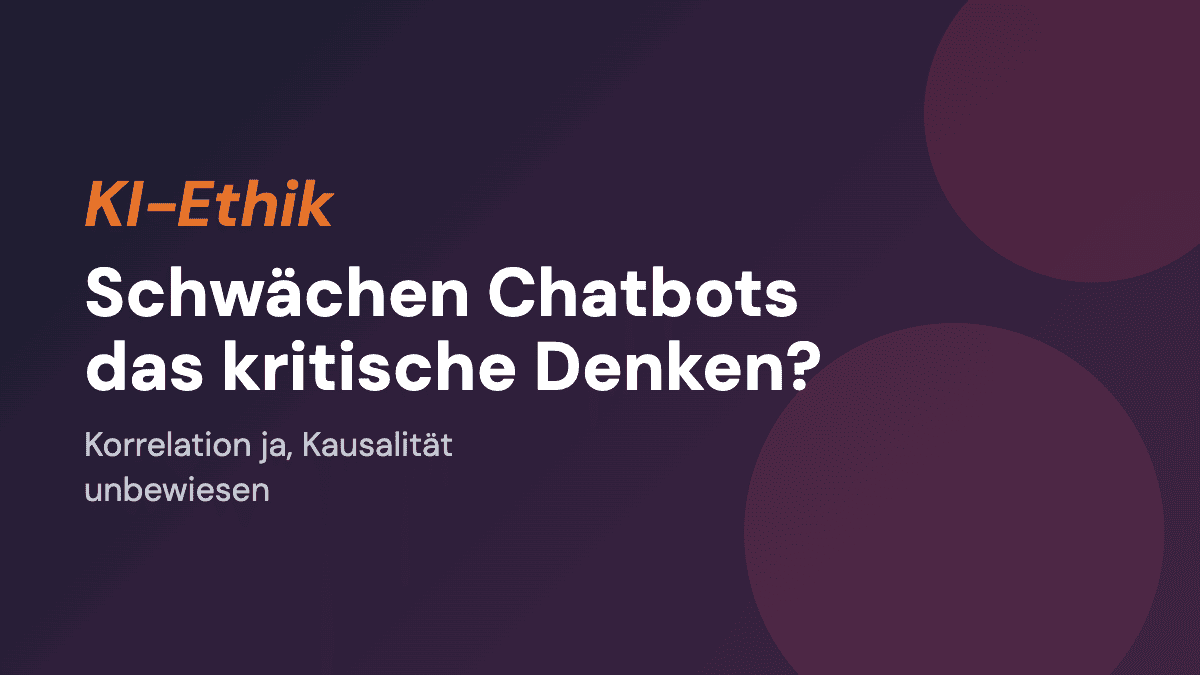Schwächen Chatbots das kritische Denken?