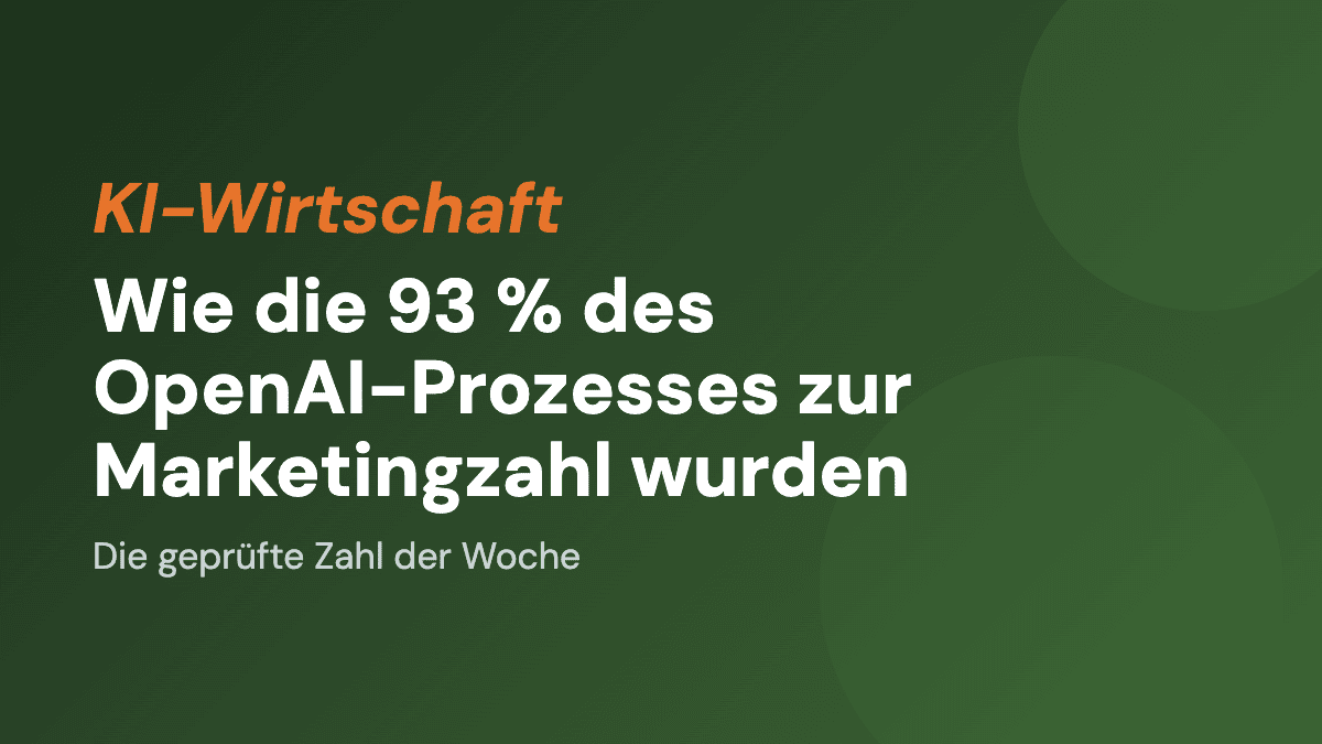 Wie die 93 % des OpenAI-Prozesses zur Marketingzahl wurden