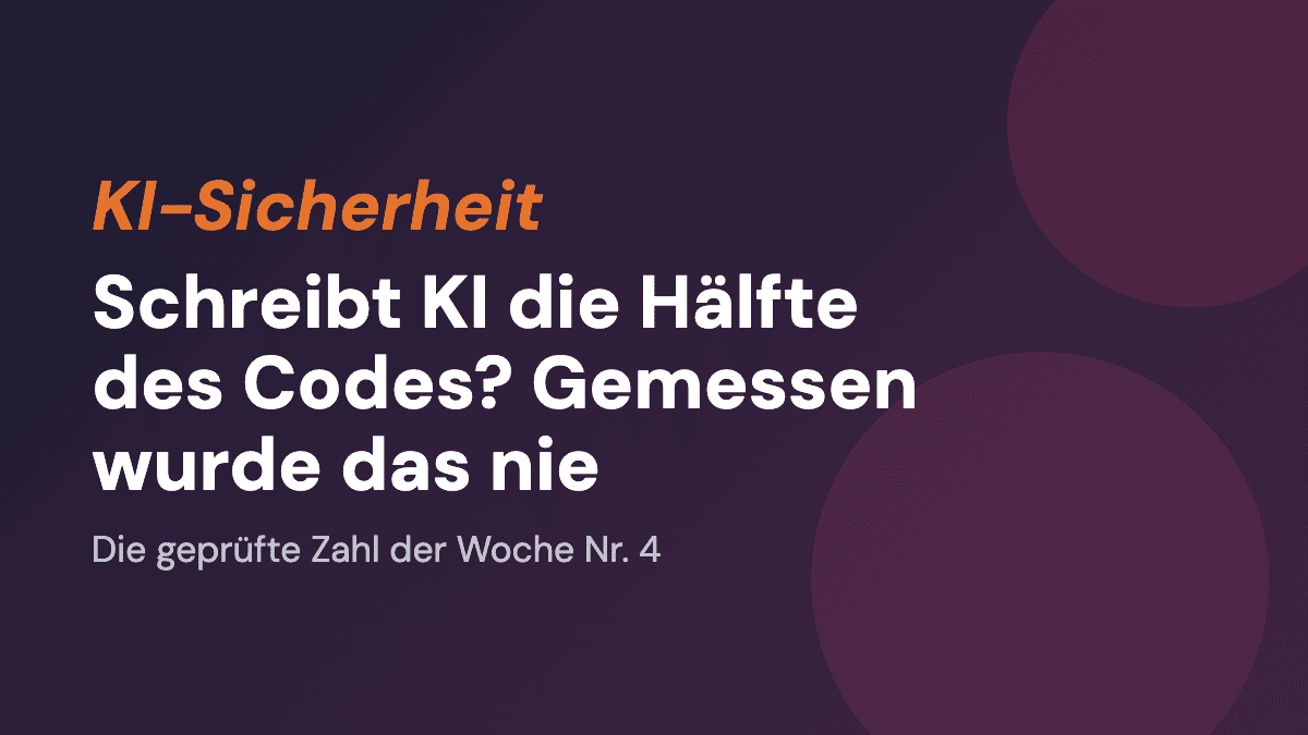 Schreibt KI die Hälfte des Codes? Gemessen wurde das nie