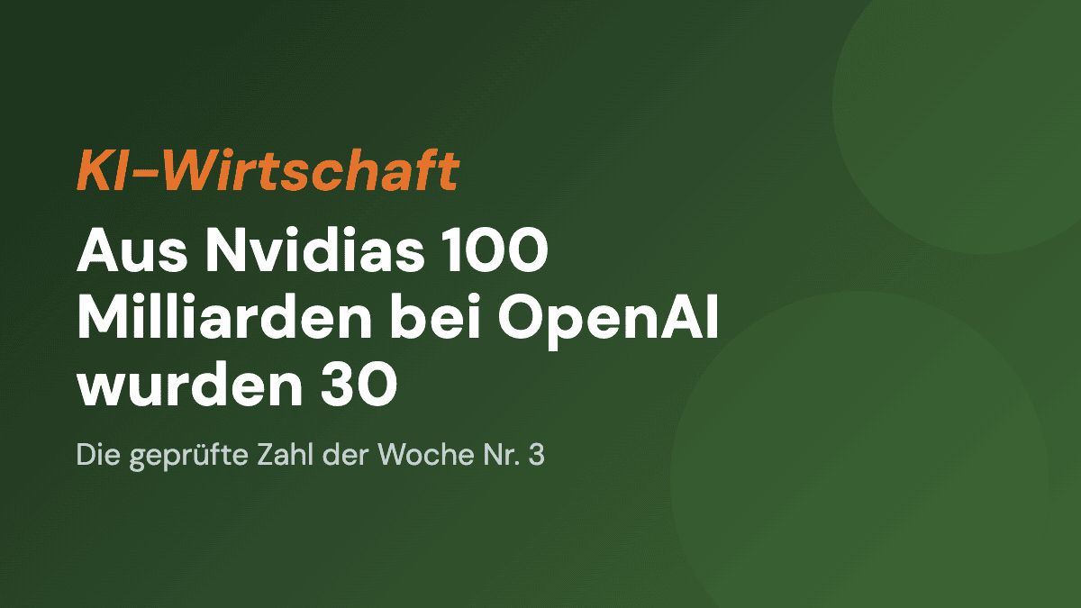Aus Nvidias 100 Milliarden bei OpenAI wurden 30