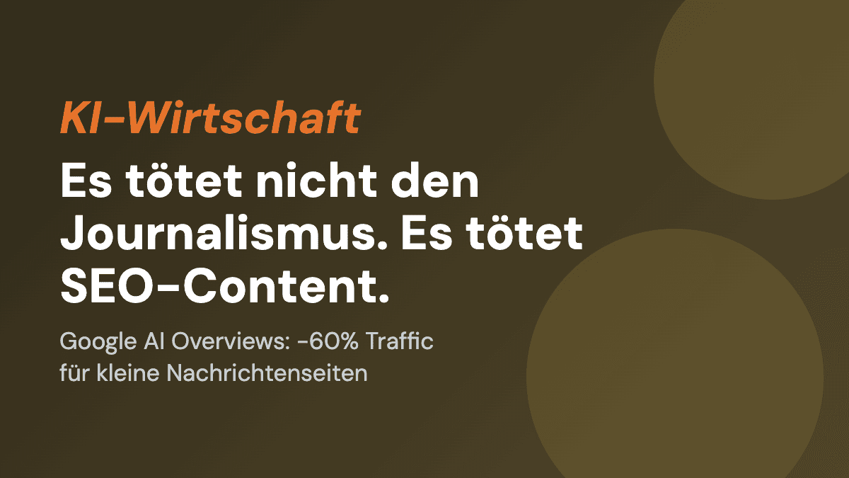 Warum Google AI Overviews nicht den Journalismus killt