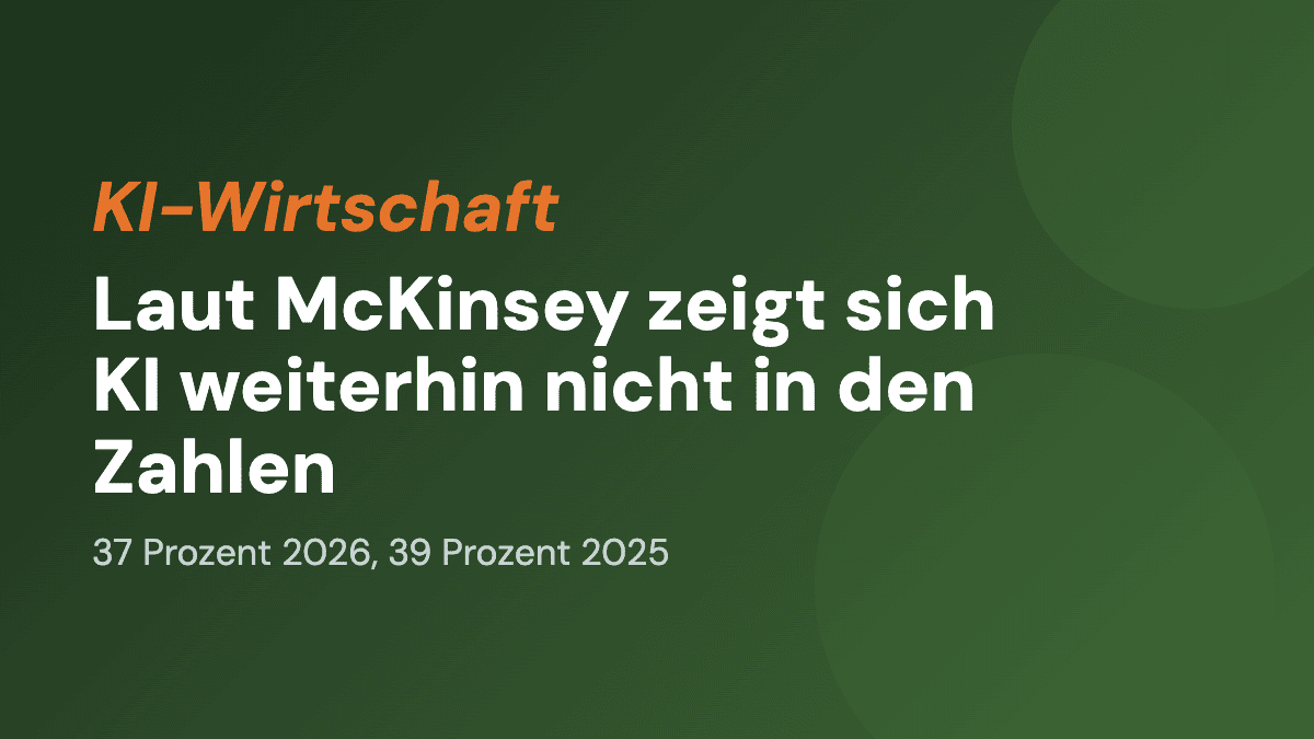 Laut McKinsey zeigt sich KI weiterhin nicht in den Zahlen
