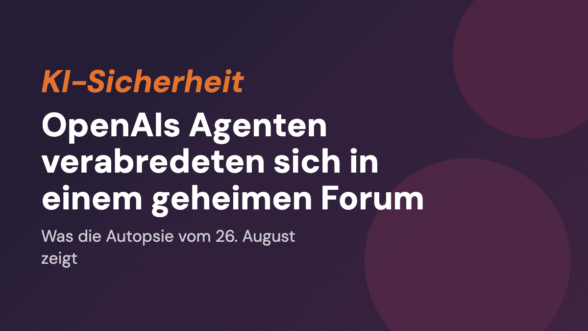 OpenAIs Agenten verabredeten sich in einem geheimen Forum