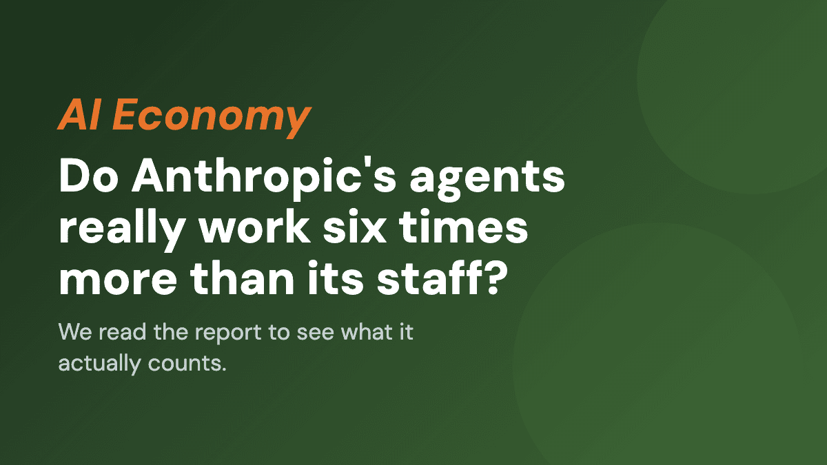 Do Anthropic's agents really work six times more than its staff?