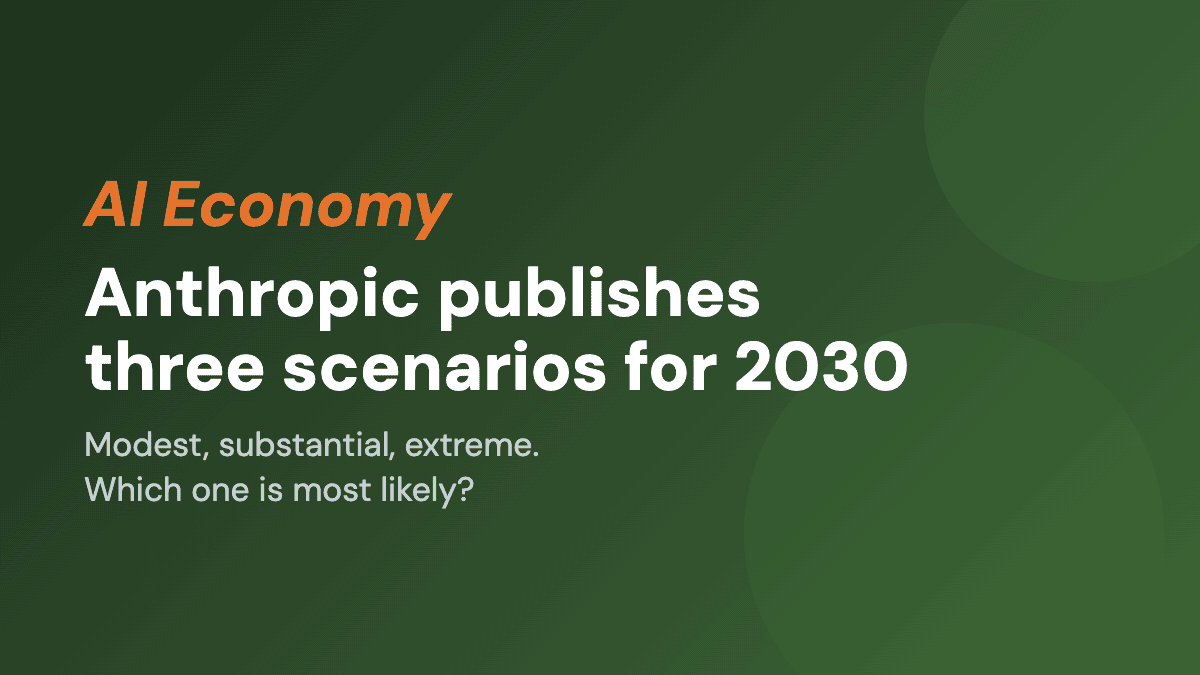 Anthropic publishes three scenarios for 2030