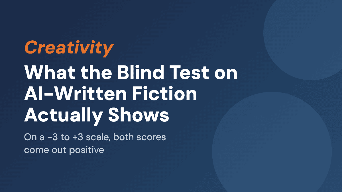What the Blind Test on AI-Written Fiction Actually Shows