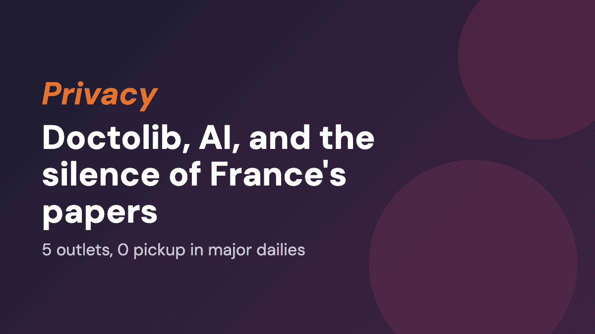 Doctolib, AI, and the silence of France's major newspapers