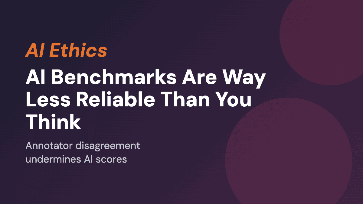 AI Benchmarks Are Way Less Reliable Than You Think
