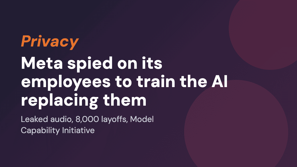 Meta spied on its employees to train the AI replacing them