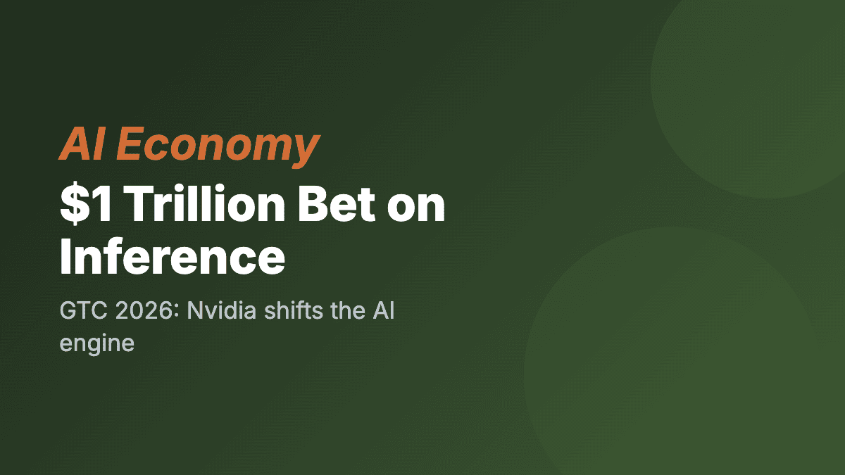 GTC 2026: Nvidia's $1 Trillion Bet on the Inference Era
