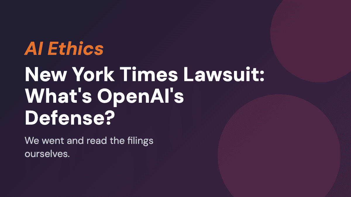 New York Times Lawsuit: What's OpenAI's Defense?