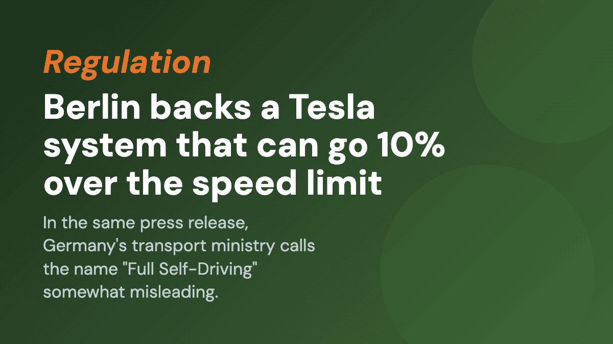 Berlin backs a Tesla system that can go 10% over the speed limit