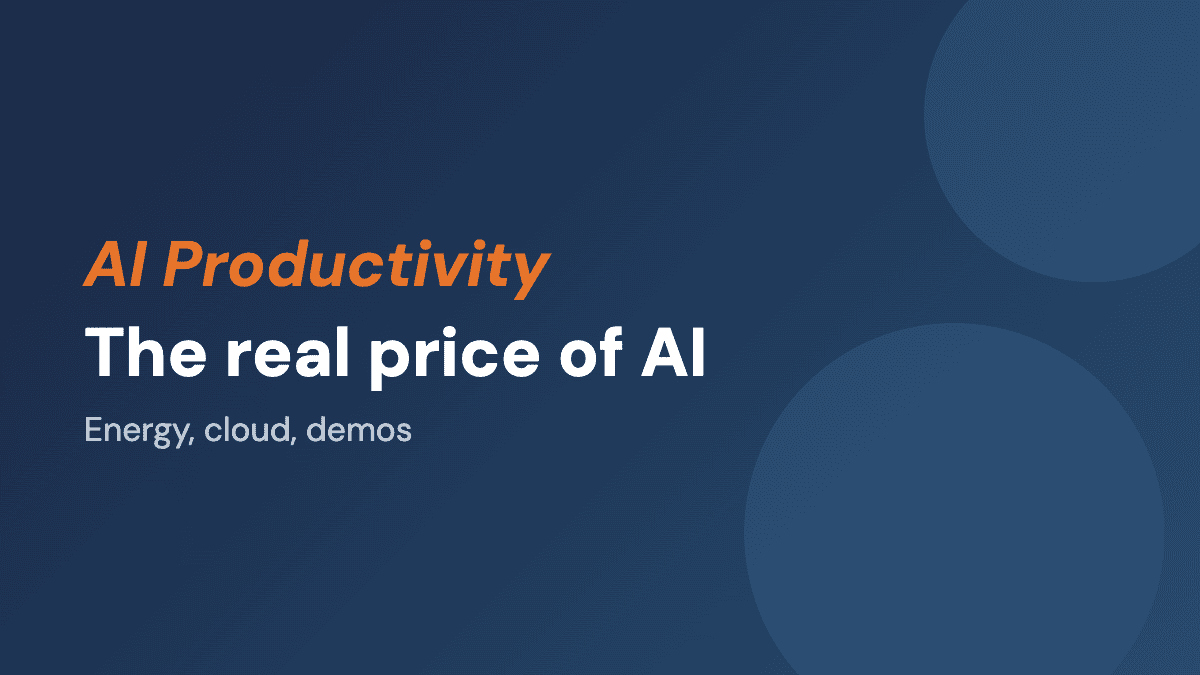 The real price of AI never shows up in the demo