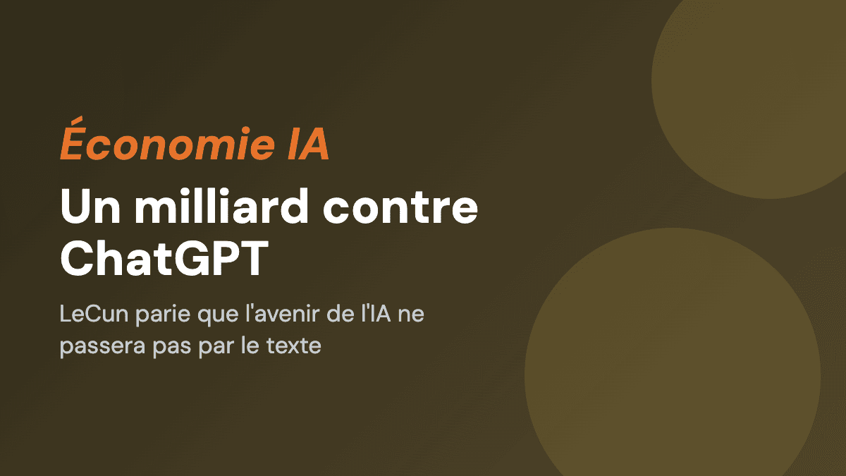Un milliard contre ChatGPT : pourquoi un des pères de l'IA change de cap