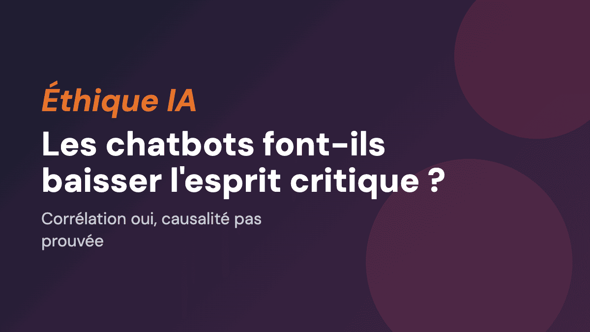 Les chatbots font-ils baisser l'esprit critique ?