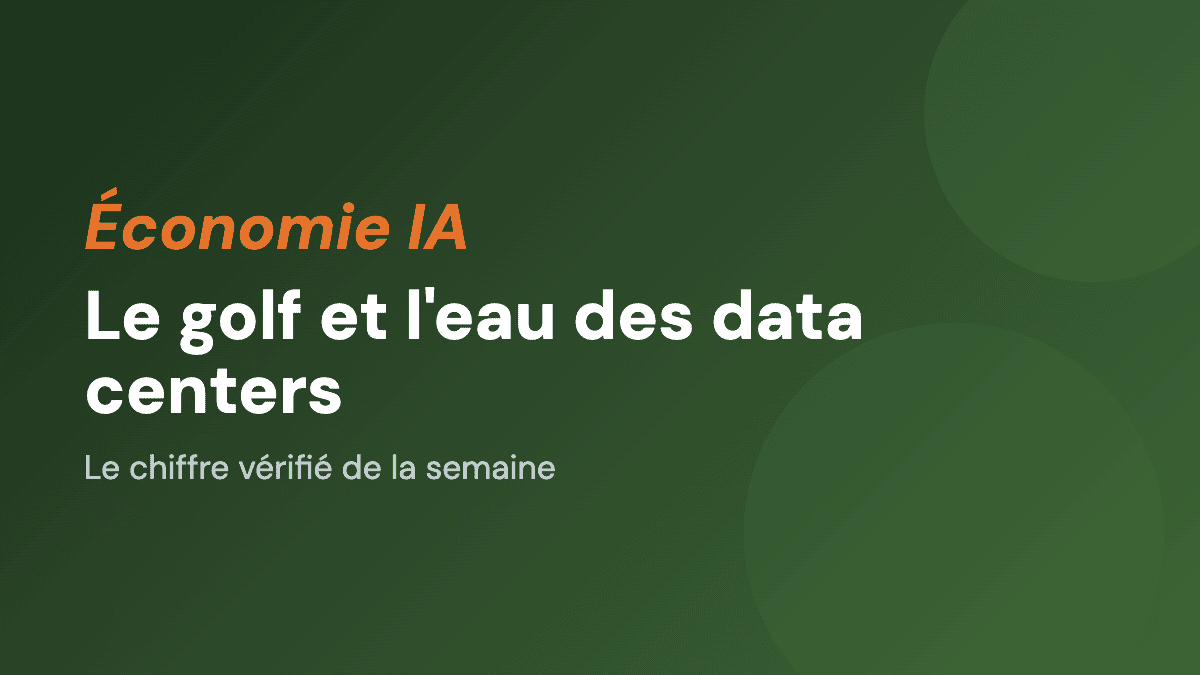 Chiffre de la semaine : le golf et l'eau des data centers