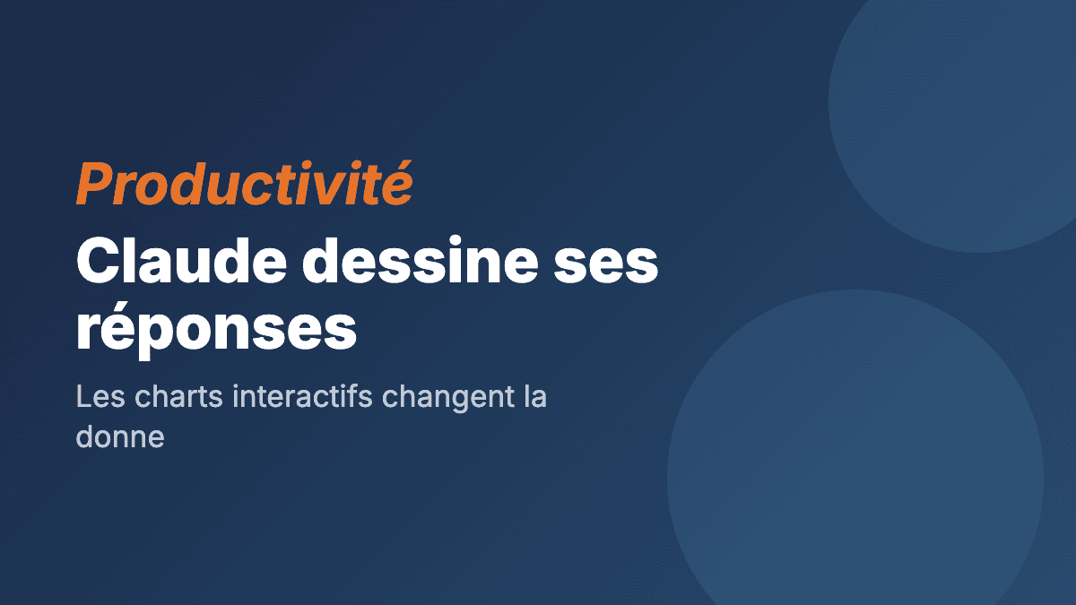 Claude dessine ses réponses : les charts interactifs d'Anthropic