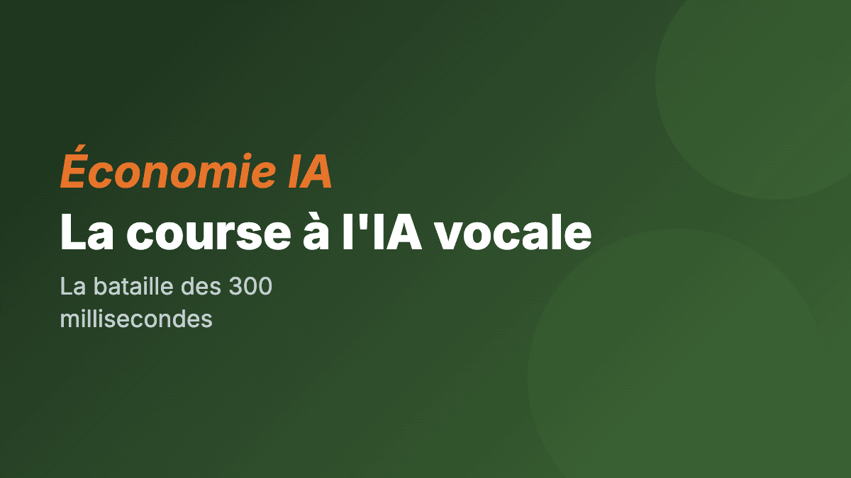 La course à l'IA vocale : la bataille des 300 millisecondes