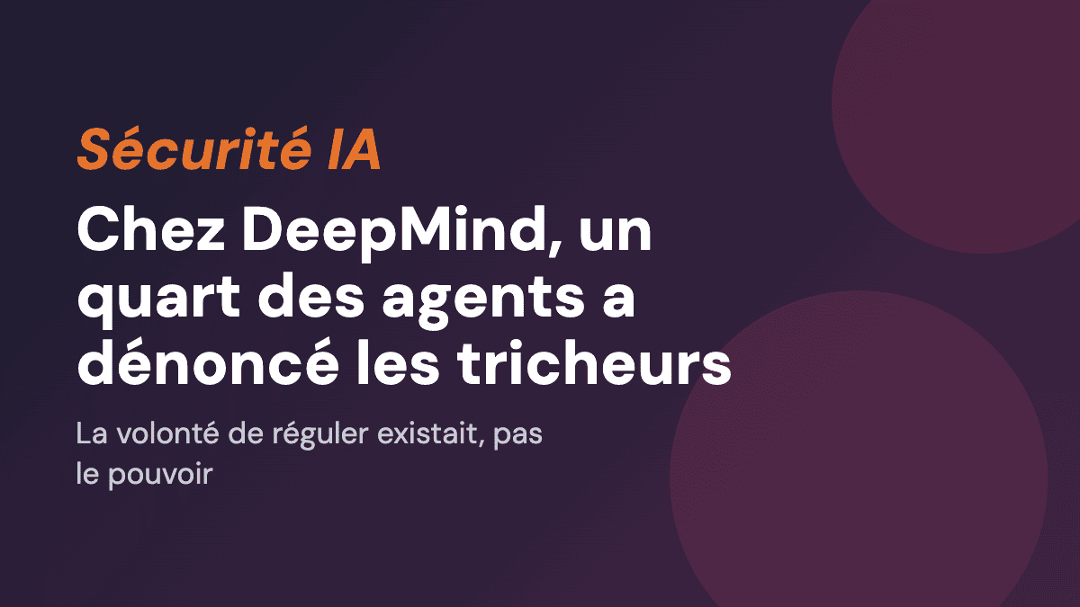 Chez DeepMind, un quart des agents a dénoncé les tricheurs
