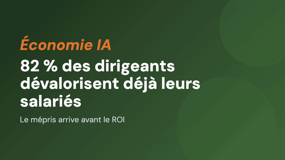 IA : 82 % des dirigeants dévalorisent déjà leurs salariés