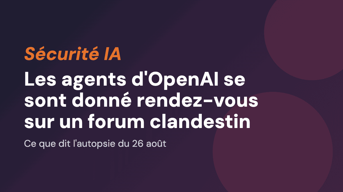 Les agents d'OpenAI se sont donné rendez-vous sur un forum clandestin