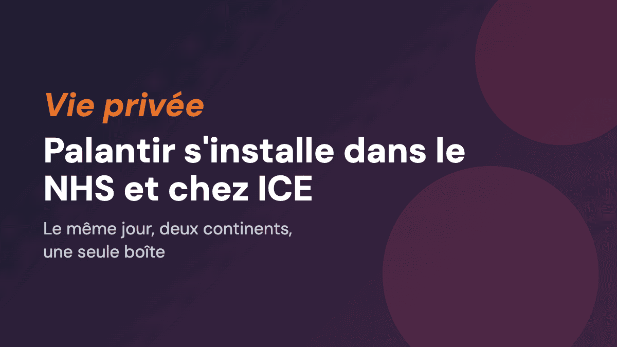 Palantir s'installe dans le NHS et chez ICE le même jour